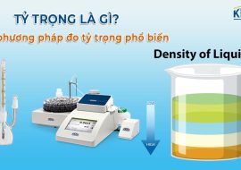 Tỷ trọng là gì? Phân biệt các phương pháp đo tỷ trọng