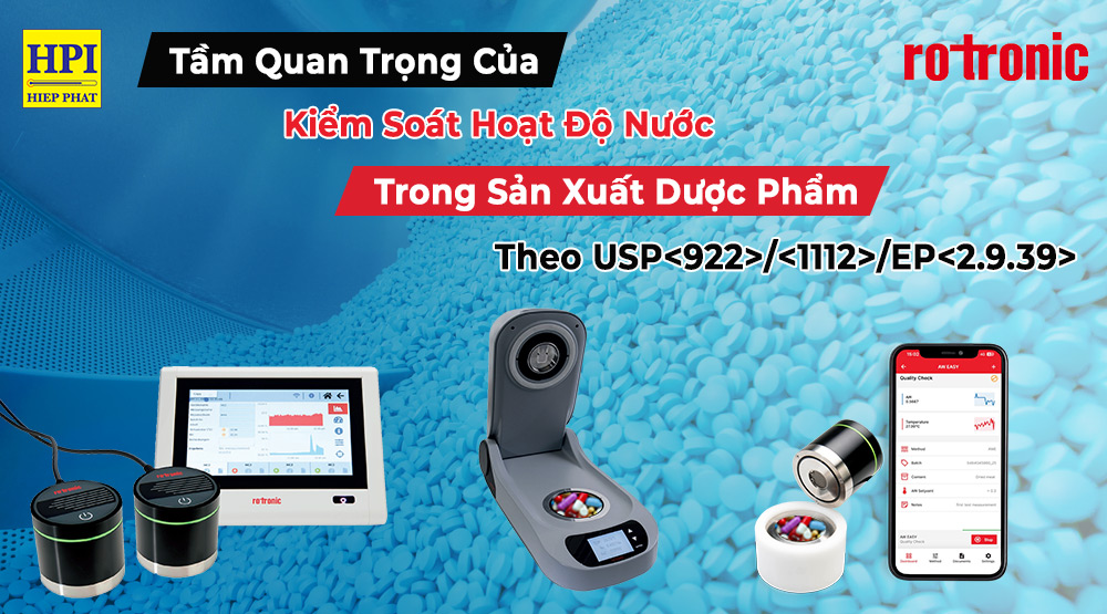 Tầm Quan Trọng Của Kiểm Soát Hoạt Độ Nước Trong Sản Xuất Dược Phẩm Theo USP//EP