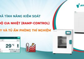 Giải Mã Tính năng kiểm soát tốc độ gia nhiệt (Ramp-Control) trong Tủ sấy và Tủ ấm phòng thí nghiệm
