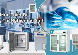 Phòng Thí Nghiệm Vi Sinh Là Gì? Danh Mục Thiết Bị Phòng Thí Nghiệm Vi Sinh