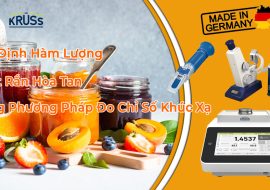 Xác Định Hàm Lượng Chất Rắn Hòa Tan Trong Thực Phẩm Bằng Phương Pháp Đo Chỉ Số Khúc Xạ