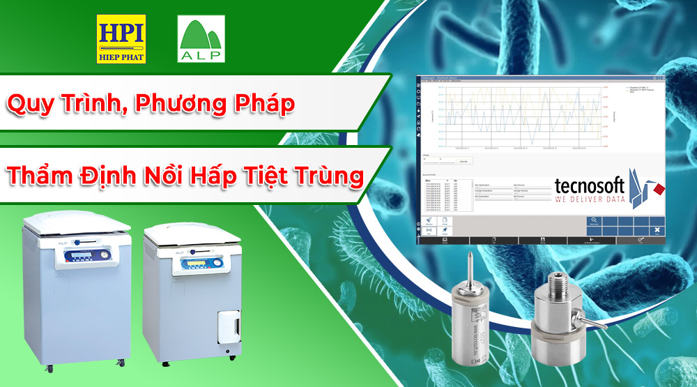 Thẩm Định Nồi Hấp Tiệt Trùng – Quy Trình, Phương Pháp Thẩm Định Nồi Hấp Ngành Dược Phẩm
