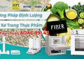 Phương Pháp Định Lượng Chất Xơ Trong Thực Phẩm Theo Tiêu Chuẩn AOAC 991.43