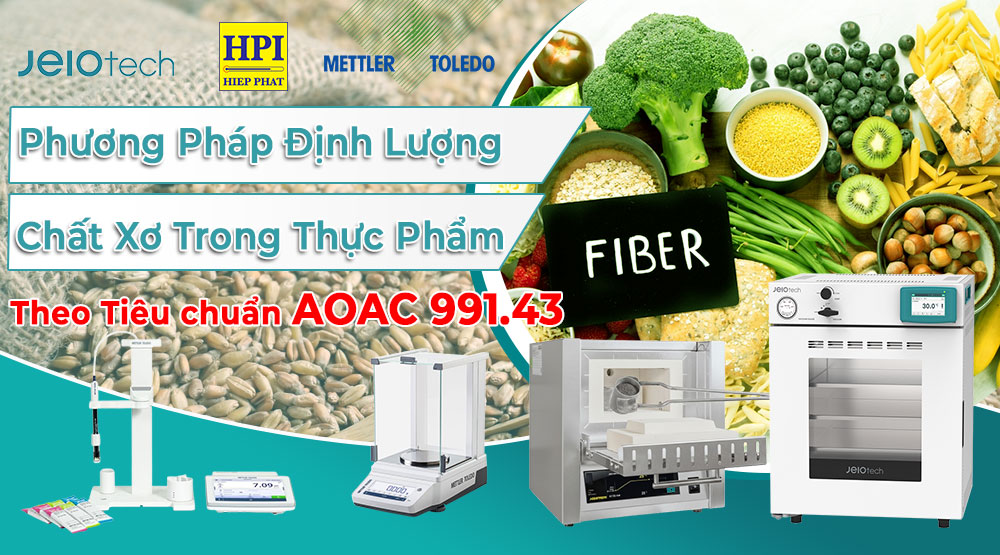 Phương Pháp Định Lượng Chất Xơ Trong Thực Phẩm Theo Tiêu Chuẩn AOAC 991.43