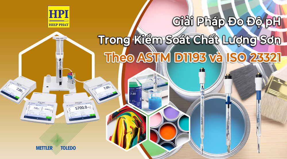 Giải Pháp Đo Độ pH Của Sơn Theo ASTM D1193 và ISO 23321